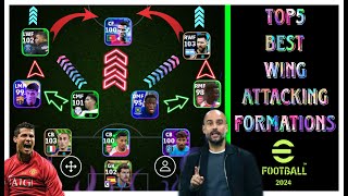 Top 5 Best 🔥 Wing Attacking Formations in eFootball 2024 💫 [upl. by Nanji]