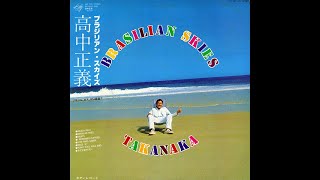 Masayoshi Takanaka  02 Brasilian Skies Brasilian Skies 1978 [upl. by Ariamat]