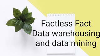 Factless Fact in Data warehousing [upl. by Aenneea910]