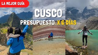 CUSCO EN 6 DÍAS 🏔️ ¡Guia definitiva Presupuesto itinerario Machu Picchu etc l CUSCO CON NIÑOS [upl. by Eillod585]