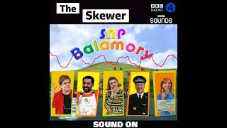 SNP Balamory  The Skewer  BBC Radio 4 [upl. by Yrome]