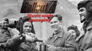 Fallout 4 Slavic mods gameplay [upl. by Oscar]