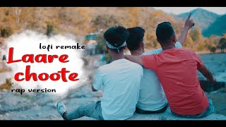 LAREE CHOOTE  VIDEO SONG 2021  SLOWED REVERBED  Veeru Negi  call  kya hua jo [upl. by Catlin]