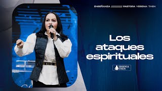 LOS ATAQUES ESPIRITUALES › › • Pastora Yesenia Then [upl. by Arhas384]