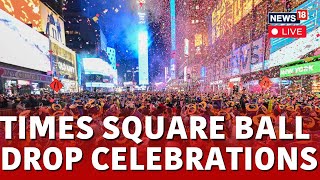 Times Square Live  Watch LIVE The New Year’s Eve 2024 Ball Drop And Festive Performances  N18L [upl. by Fadden70]