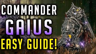 How To Beat Commander Gaius In Elden Ring DLC Easy Guide [upl. by Tterag]