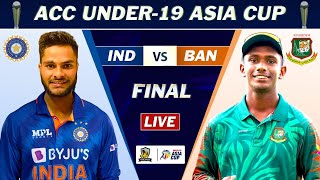 INDIA vs BANGLADESH FINAL U19 ASIA CUP 2024 LIVE COMMENTARY  IND vs BD MATCH LIVE  IND BAT [upl. by Joiner]