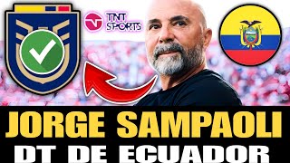 🇪🇨INCREÍBLE JORGE SAMPAOLI POSIBLE DT DE ECUADOR [upl. by Monique]