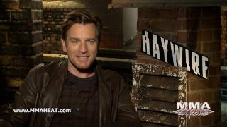 Haywires Ewan McGregor on What He Learned About Fighting From CoStar Gina Carano [upl. by Lotsirb]