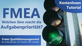 FMEA Aufgabenpriorität nach AIAG und VDA [upl. by Tace907]