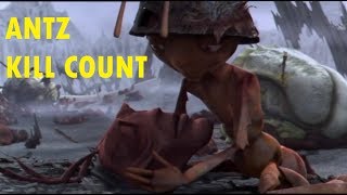 Antz Kill Count [upl. by Ellasal]