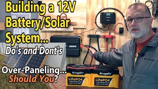 Building a 12V Battery amp Solar System Dos and Donts and All the Basics You Need to Know [upl. by Mathur]