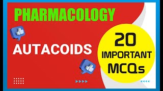 PHARMACOLOGY  AUTACOIDS  20 IMPORTANT MCQs [upl. by Arlo]