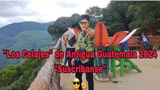 Los quotCelajes Antigua Guatemalaquot Volvimos a visitar después de 2 años😱☝️😎👌👉2024 [upl. by Ycinuq223]