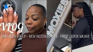 Weekly Vlog  Birthday Prep  Moxies Restaurant  First Quick Weave  IKEA Run  Try on Haul [upl. by Ceciley617]