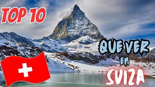 ✈ Que Ver y Hacer En Suiza En 7 Días  Top 10 Lugares Para Visitar  Guía de Viaje Suiza✅ [upl. by Melisent436]