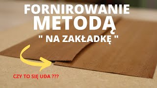 Fornir klejony metodą quot NA ZAKŁADKĘ quot 3 [upl. by Ettolrahs]