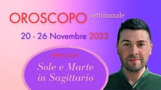 OROSCOPO SETTIMANALE 20  26 Novembre 2023 [upl. by Inttirb]