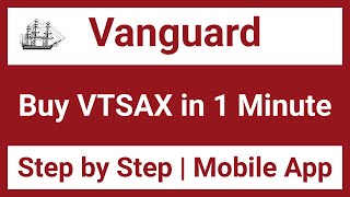 How to Buy VTSAX on Vanguard  Mobile App [upl. by Yrocal]