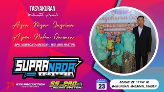 LIve SUPRA NADA  Tasyakuran Aqiqah Azra amp Azwa  SS Pro Audio  ATA PRODUCTION [upl. by Dorweiler]