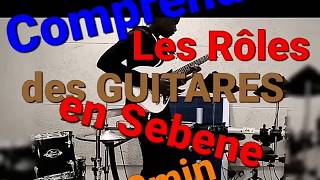 Rôles des guitares en SEBENE en 2min Sebenelife [upl. by Comras]