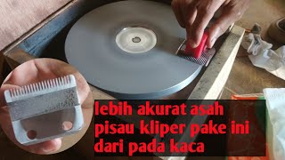 tutorial mengasah pisau cukurkliper 100 tajam dan caranya mudah banget [upl. by Randell]