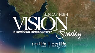 VISION SUNDAY COMBINED EVENT  Portlife Church  Port Adelaide amp Seaview Campus [upl. by Lishe]