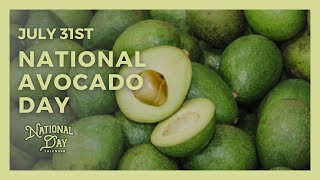 National Avocado Day  July 31st  National Day Calendar [upl. by Amolap]