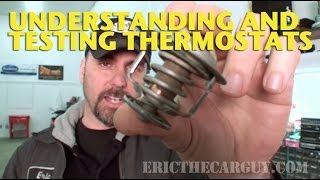 Understanding and Testing Thermostats EricTheCarGuy [upl. by Eahsal428]