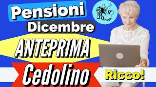 CEDOLINO PENSIONI DICEMBRE ANTEPRIMA 🔎 ECCO COSA CONTERRÀ👉 AUMENTI BONUS  ARRETRATI TREDICESIMA [upl. by Marven419]