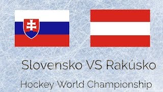 Slovensko VS Rakúsko Hockey World Championship 2018 [upl. by Trilbi]