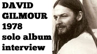 David Gilmour first solo album interview 1978 King Biscuit [upl. by Ydisahc]