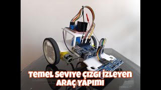 Arduino İle Temel Seviye Çizgi İzleyen Araç Yapımı [upl. by Ennaeel]