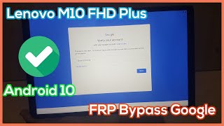 Lenovo M10 FHD Plus FRP Bypass Google Account Android 10 [upl. by Scrivens732]