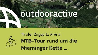 MTBTour rund um die Mieminger Kette 2TagesTour [upl. by Eira]