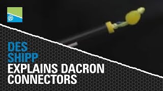 Des Shipp explains dacron connectors [upl. by Viridi]