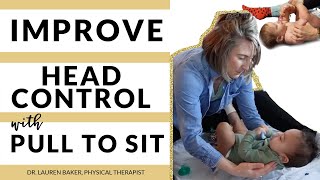 How to Improve Head Control in Babies with Pull To Sit Exercise [upl. by Lesnah29]