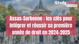 AssasSorbonne  les clés pour intégrer et réussir sa première année de droit en 2024 [upl. by Vasily299]