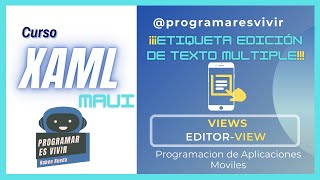 ✅XAML Tutorial Español ➡【35】 ¡CONTROL DE EDICION MULTIPLE EDITOR VIEWS [upl. by Inez301]