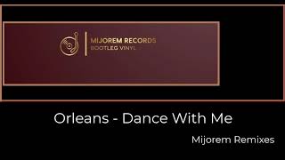 Orleans  Dance With Me v10 [upl. by Kristen]