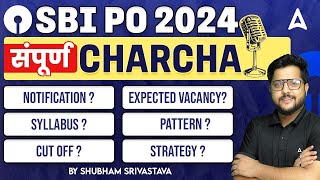 SBI PO 2024  SBI PO Syllabus Exam Pattern Age Strategy Previous Year Cut Off  Full Details [upl. by Iht657]