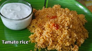 ఉదయం పూట త్వరగా అయిపోయే రెసిపీ  Tamato rice Tamato pulao recipe [upl. by Aicekal617]