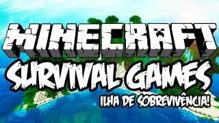 Ilha de Sobrevivência  Survival Games Minecraft [upl. by Oflodor]