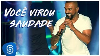 Alexandre Pires  Você Virou Saudade O Baile Do Nêgo VéioAo Vivo em Jurerê Internacional Vol II [upl. by Aman]