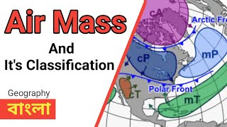 Air mass and its classification Air Mass and its Modification Geography [upl. by Bordie133]