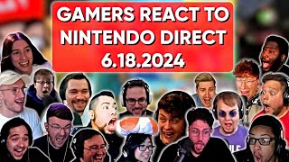 Gamers React To Nintendo Direct 6182024 Compilation [upl. by Helmut510]