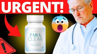 PARA CLEAR ⚠️UPDATES⚠️ PARA CLEAR REVIEWS  PARACLEAR SUPPLEMENT  PARA CLEAR 2024 [upl. by Templas]