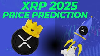 2025 XRP Price Prediction SEC lawsuit will be OVER this BULLRUN [upl. by Elbart]