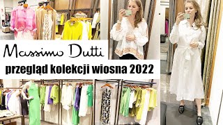 MASSIMO DUTTI PEŁNY PRZEGLĄD WIOSENNEJ KOLEKCJI  MIERZYMY  TRENDY WIOSNA LATO 2022 [upl. by Rust]