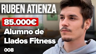 ✅Ruben Atienza Genera 85000€  uno de los Mejores Alumnos de LLados Fitness es Filmmaker y Mentor [upl. by Hewe]